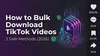 How to Bulk Download TikTok Videos: 3 Safe Methods (2026)