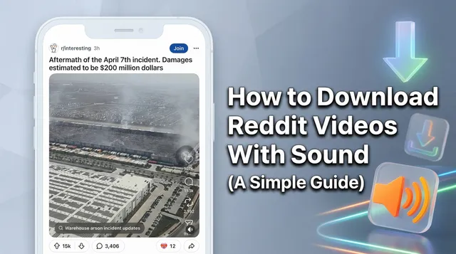 How to Download Reddit Videos With Sound (A Simple Guide)